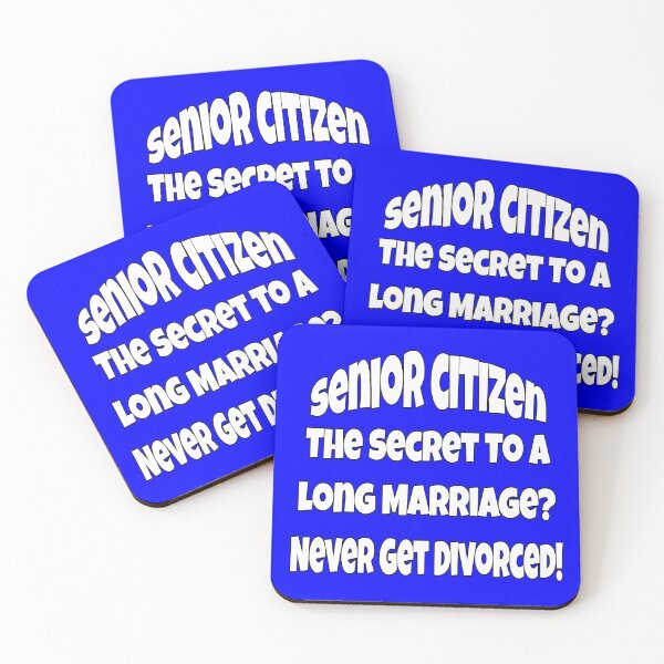 Item preview, Sarcastic Humor Senior Citizen The Secret To A Long Marriage? Never Get Divorced! designed and sold by fantasticdesign.