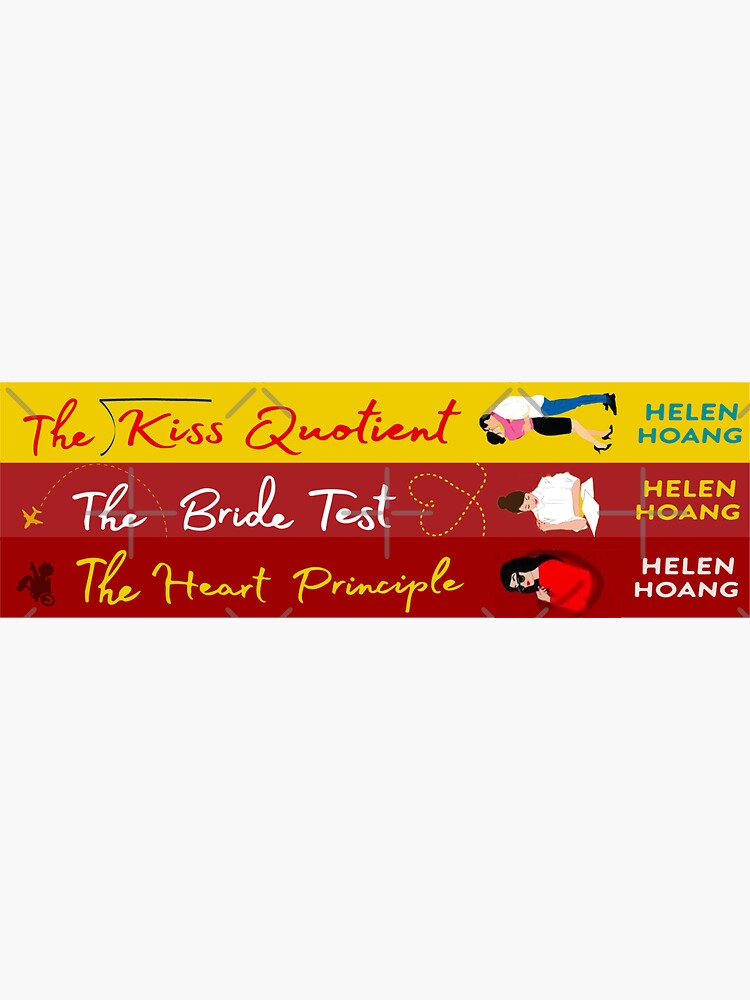 the kiss quotient, the bride test, the heart principle {helen hoang}