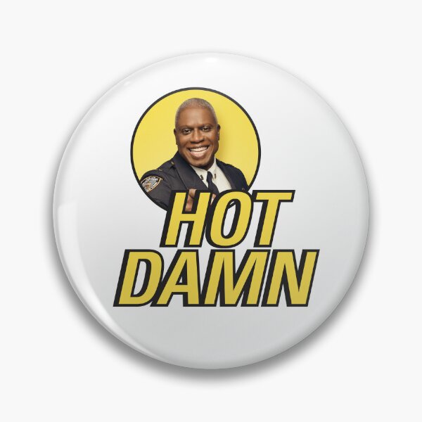 Item preview, Hot Damn  |  Brooklyn 99 designed and sold by clamentine.