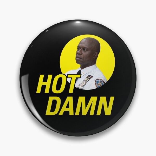 Item preview, Hot Damn  |  Brooklyn 99 designed and sold by clamentine.