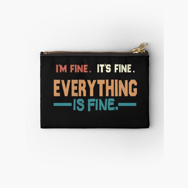 Item preview, I'm Fine. It's Fine. Everything is Fine. Vintage Quote  designed and sold by Mambahfit.