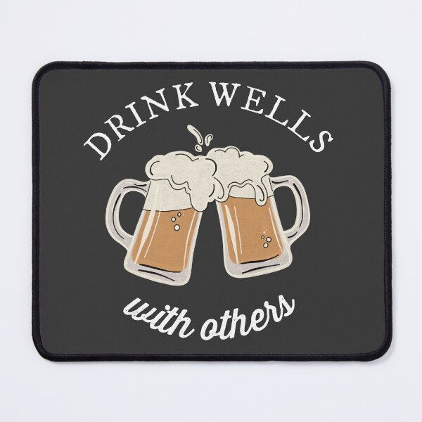 Item preview, Drink Wells With Others designed and sold by Kendyl Stewart.