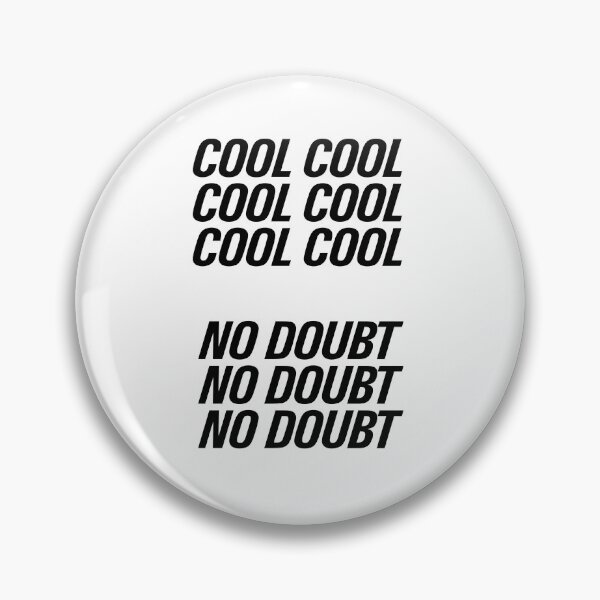 Item preview, Cool cool cool No doubt |  Brooklyn 99 designed and sold by clamentine.