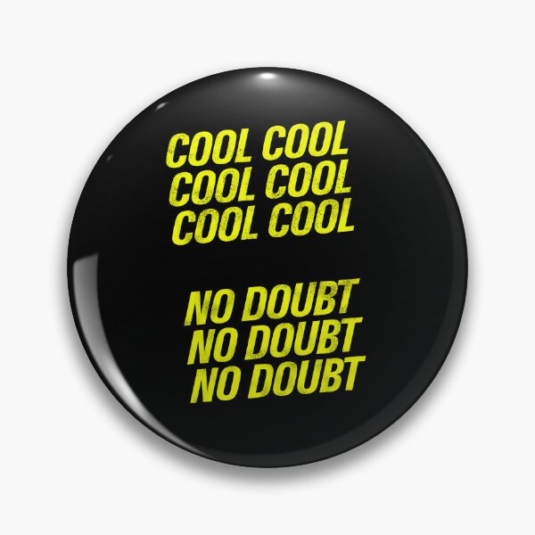 Item preview, Cool cool cool No doubt |  Brooklyn 99 designed and sold by clamentine.