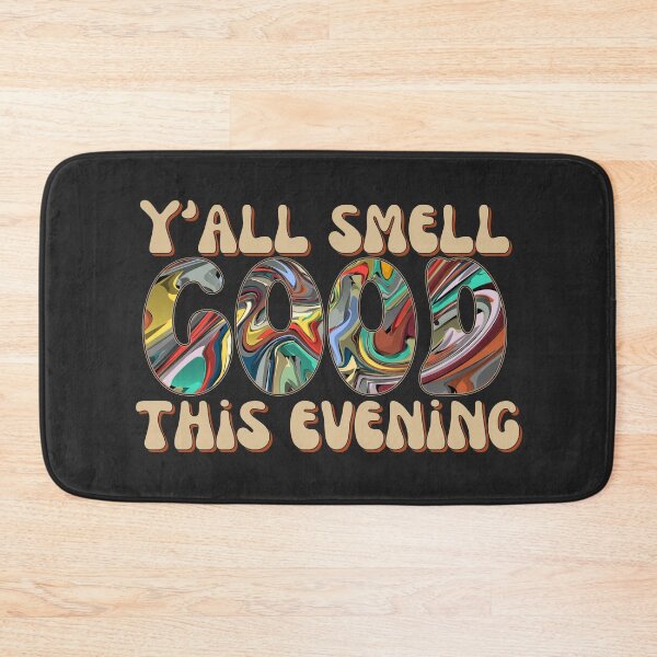Item preview, Y'all Smell Good this Evening (Dave Matthews Band) designed and sold by dmbdana.