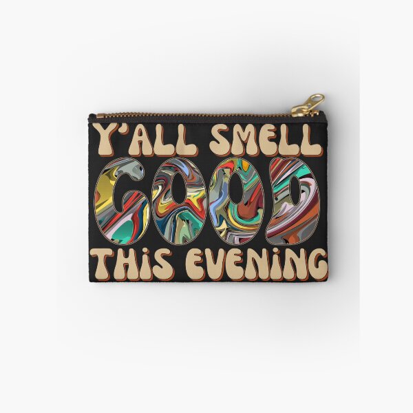 Item preview, Y'all Smell Good this Evening (Dave Matthews Band) designed and sold by dmbdana.