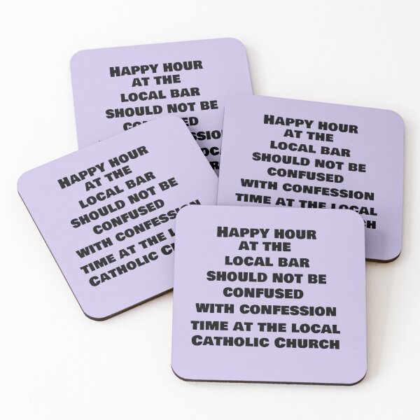 Item preview, Happy hour is not confession time at the Catholic Church designed and sold by LeJeuneGifts.