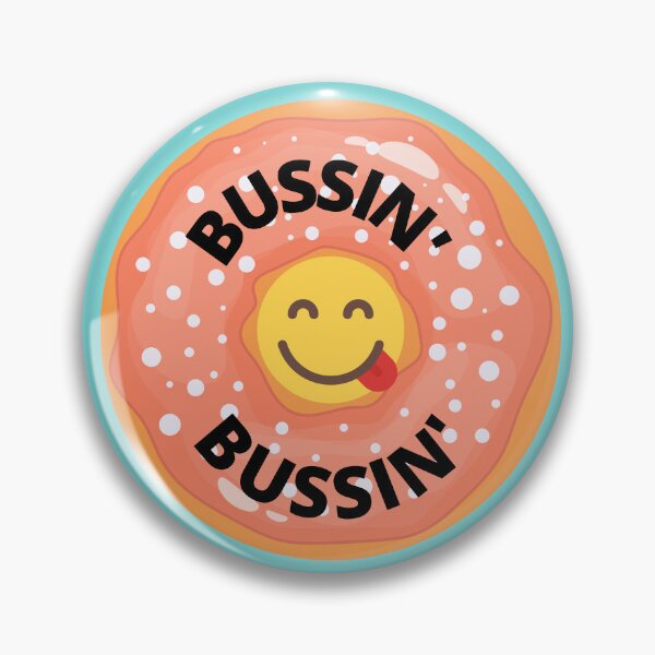 Item preview, BUSSIN' BUSSIN' (GOOD)-BY SAGFABULOUS designed and sold by SagFabulous.