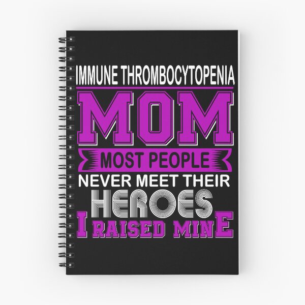 Item preview, Proud Immune Thrombocytopenia Mom Most People Never Meet Their Heroes I Raise Mine designed and sold by frechettee.