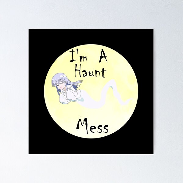 Item preview, Halloween I'm a haunt mess designed and sold by brendanre.