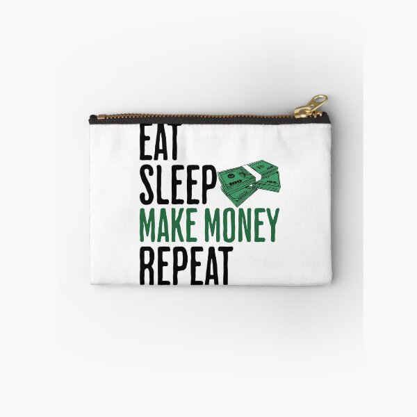 Item preview, Eat Sleep Make Money Repeat - Quote About Money designed and sold by AlanPhotoArt.