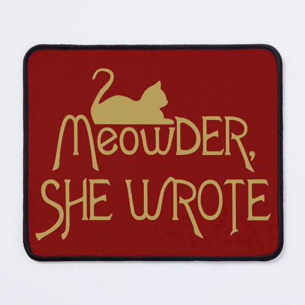 Item preview, MeowDER She Wrote designed and sold by MysteryBuff.