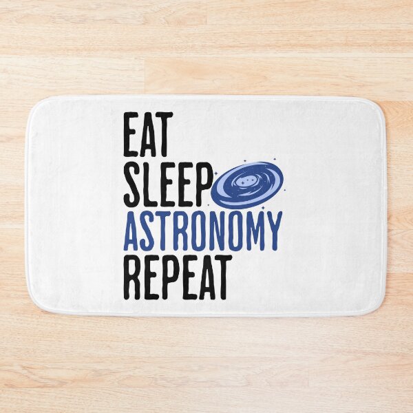 Item preview, Eat Sleep Astronomy Repeat - Astronomy and Space Science Quote designed and sold by AlanPhotoArt.