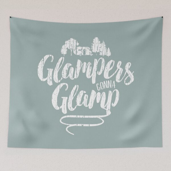Item preview, Glampers Gonna Glamp designed and sold by TeesbyDD.