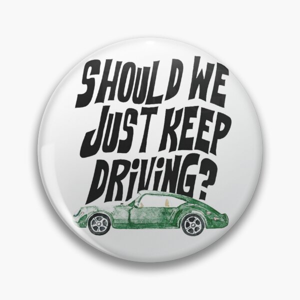 Item preview, keep driving designed and sold by ONPINI.