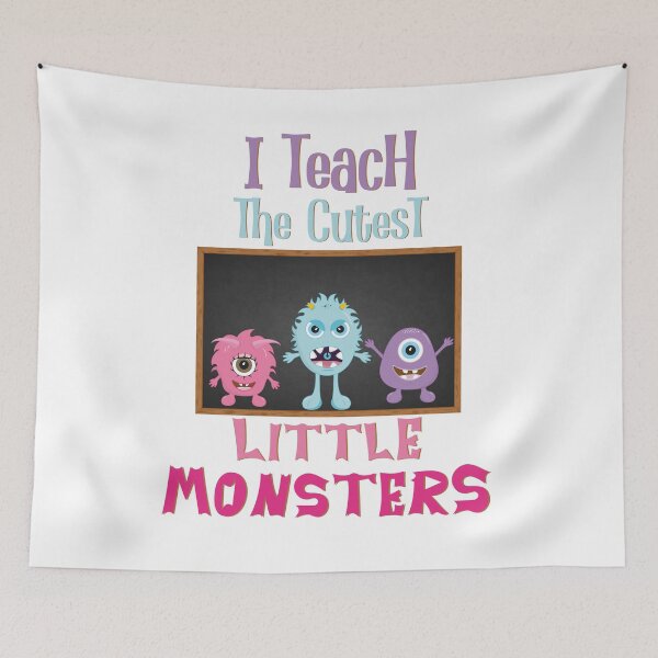 Item preview, I Teach The Cutest Little Monsters designed and sold by GarnersDesigns.