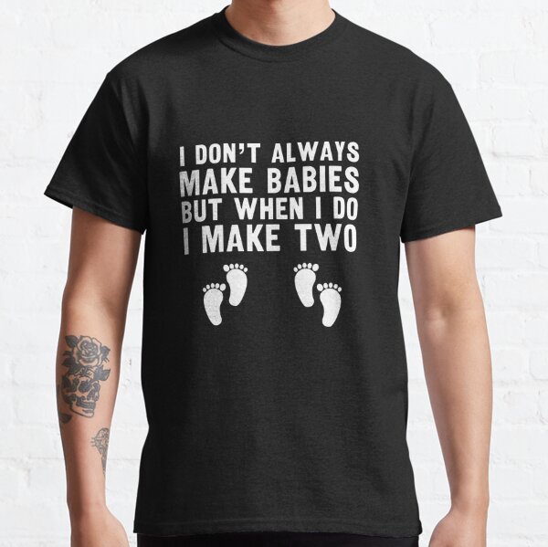 Inkmeso Graphic Tshirt For Twins Baby Dad Real Men Make Twins