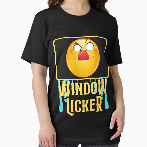 Windowlicker T-Shirts for Sale | Redbubble