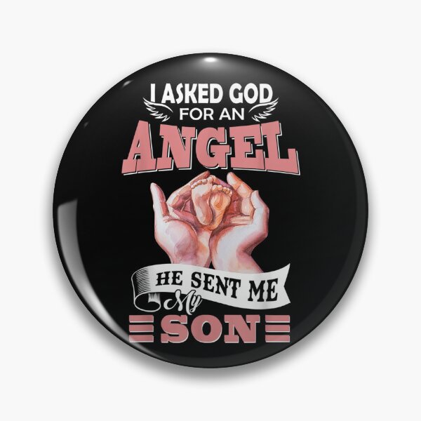 Item preview, I Ask God For An Angel He Sent Me My Son Parent Announcement  designed and sold by charalphe.