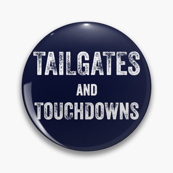 Item preview, Copy of Tailgates and Touchdowns designed and sold by blueprint198686.