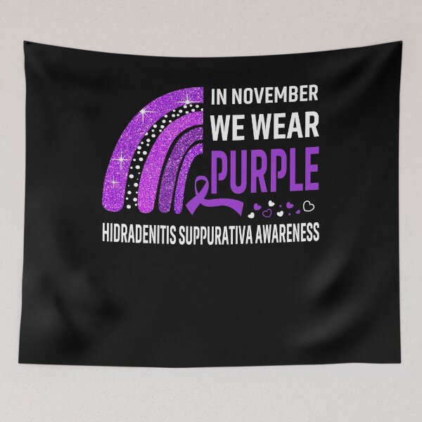 Item preview, In November We Wear Purple Hidradenitis Suppurativa Awareness designed and sold by Gillosina.
