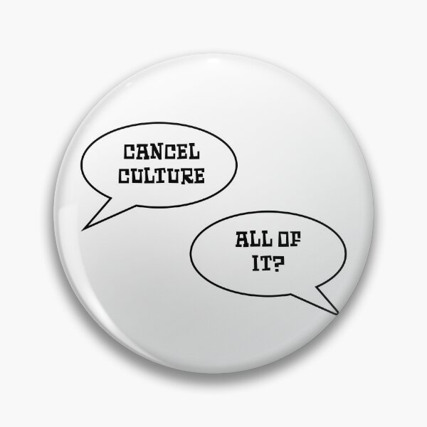 Item preview, Cancel Culture designed and sold by toolongdidntdraw.