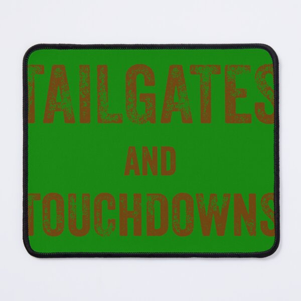 Item preview, Copy of Copy of Tailgates and Touchdowns designed and sold by blueprint198686.