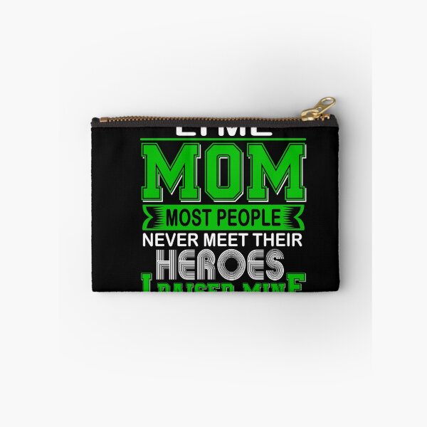 Item preview, Proud Lyme Mom Most People Never Meet Their Heroes I Raise Mine designed and sold by frechettee.