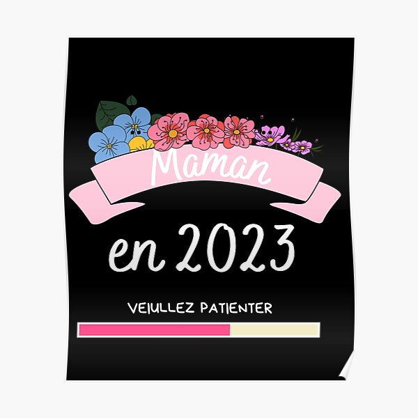 "Maman En 2023 Annonce Grossesse Cadeau Pour Futur Maman" Poster von