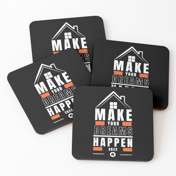 Item preview, Make Your (Home Buying) Dreams Happen 2022 designed and sold by anticagents.