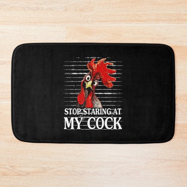Item preview, Stop Staring At My Cock funny chicken saying cute cool designed and sold by beckadamr.