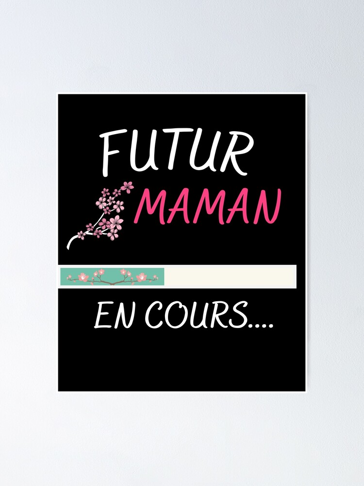 Bientôt Maman Annonce Grossesse Cadeau Pour Futur Maman Poster