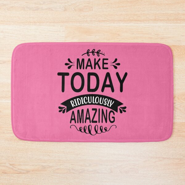 Item preview, Make Today Ridiculously Amazing designed and sold by AdventArt.