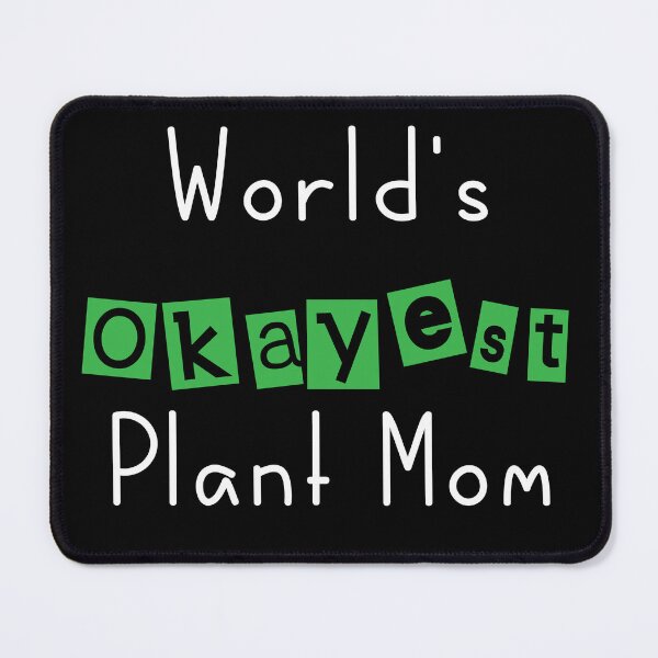 Item preview, worlds okayest plant mom stickers, funny plant stickers, succulent stickers, flower stickers, plant life stickers plant laptop stickers designed and sold by TomorrowQuotes.