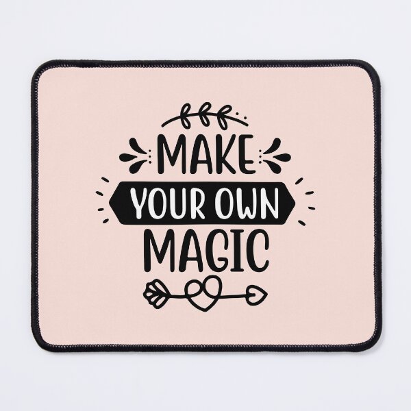Item preview, Make Your Own Magic designed and sold by AdventArt.