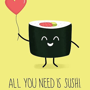 Artwork thumbnail, All you need is sushi by cartoonbeing