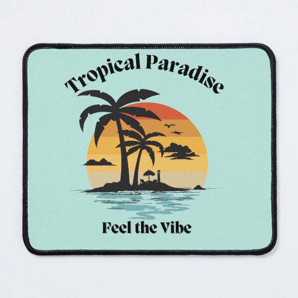 Item preview, Tropical Paradise - Feel the Vibe designed and sold by MugsAndDuds.