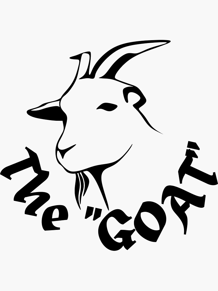 "The goat sticker, high quality design, goat head, the goat, greates of all time cartoon goat
