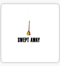 Swept Away Sticker