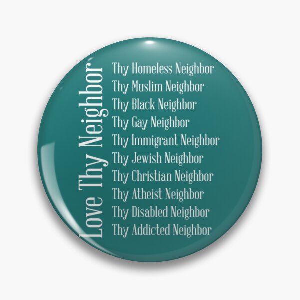 Item preview, Love Thy Neighbor Free Thinker Equality designed and sold by DumfrieMaris.