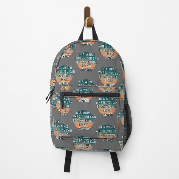 Item preview, In a World Where You Can Be Anything - Be an Actor  Motivation and Inspiration for an Actor  Find  designed and sold by ZaneHalvorson.