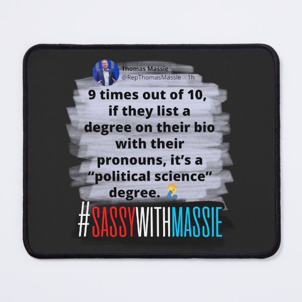 Item preview, "Pronouns and Political Science" - #SassieWithMassie Tweet - Congressman Thomas Massie designed and sold by v3services.