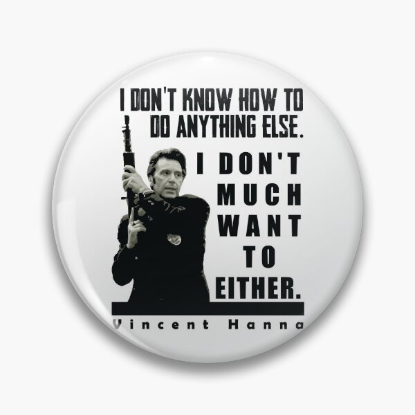 Artikelvorschau, Geschenke für Filmfans Heat Movie Heat Al Pacino Fantastisch für Filmfans entworfen und verkauft von Nhan0034Tran.