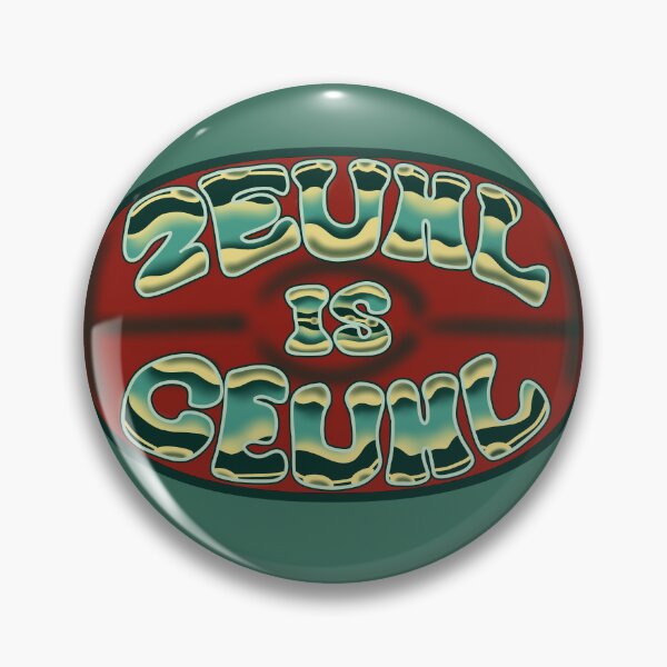 Item preview, ZEUHL IS CEUHL designed and sold by ViktorTheGreat.