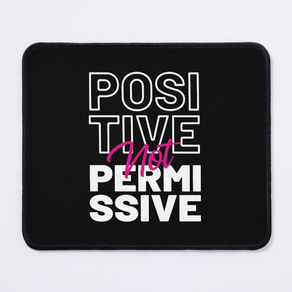 Item preview, Positive Not Permissive | Dog Training Design For Positive Dog Trainers designed and sold by arlutai.
