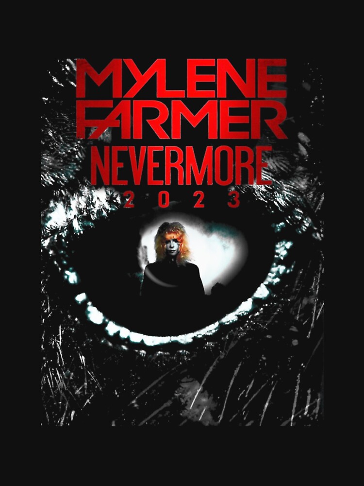 Disover mýlene fármer névermore, Mylene Farmer 2023, mylène farmer 2022  | Essential T-Shirt