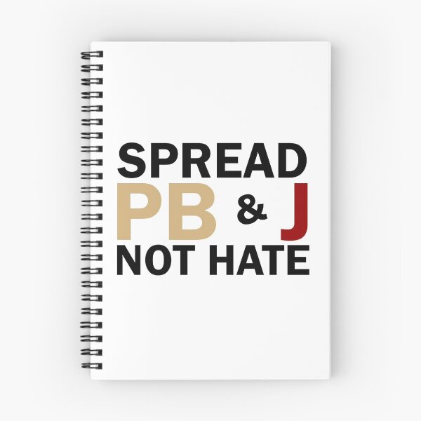 Item preview, Spread PB&J not hate designed and sold by hadicazvysavaca.
