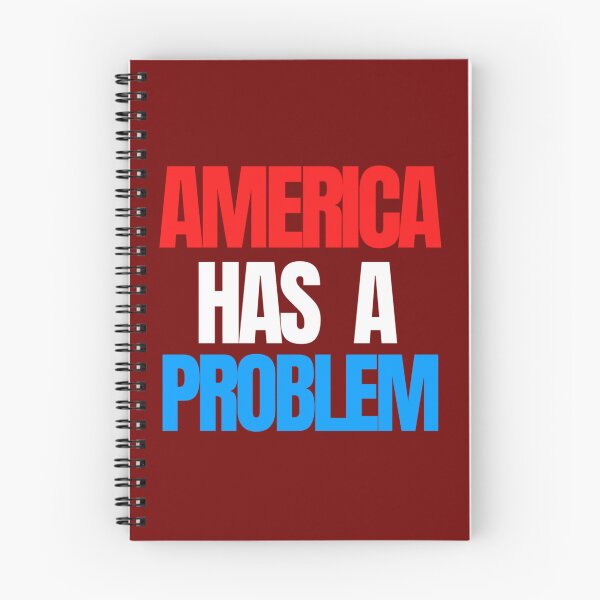 Item preview, America Has a Problem   designed and sold by LouisTruong.