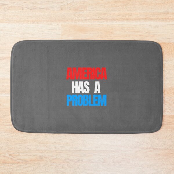 Item preview, America Has a Problem   designed and sold by LouisTruong.