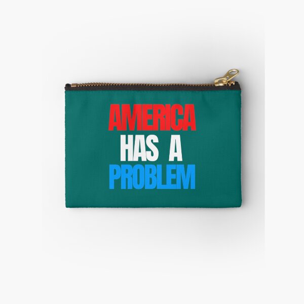 Item preview, America Has a Problem   designed and sold by LouisTruong.
